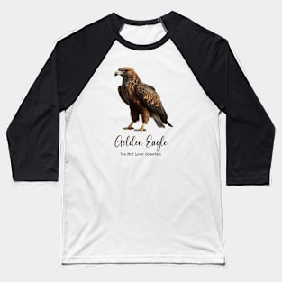 Golden Eagle - The Bird Lover Collection Baseball T-Shirt